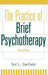 The Practice of Brief Psychotherapy by Sol L. Garfield