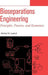 Bioseparations Engineering: Principles, Practice, and Economics by Michael R. Ladisch