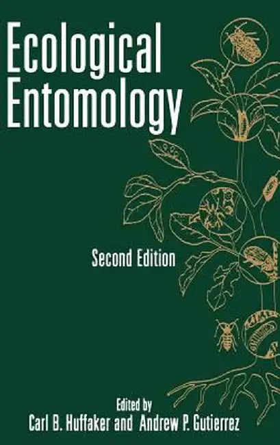 Ecological Entomology by Carl B. Huffaker