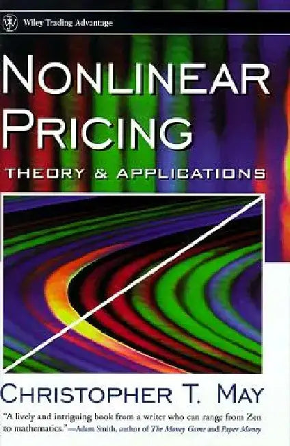 Nonlinear Pricing: Theory & Applications by Christopher T. May