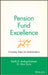 Pension Fund Excellence: Creating Value for Stockholders by Keith P. Ambachtsheer