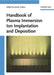 Handbook of Plasma Immersion Ion Implantation and Deposition by Editor: Andr&eacute, Anders