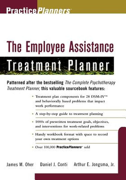 The Employee Assistance Treatment Planner by James M. Oher