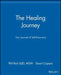 The Healing Journey: Your Journal of Self-Discovery by Phil Rich