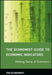 The Economist Guide to Economic Indicators: Making Sense of Economics by The Economist