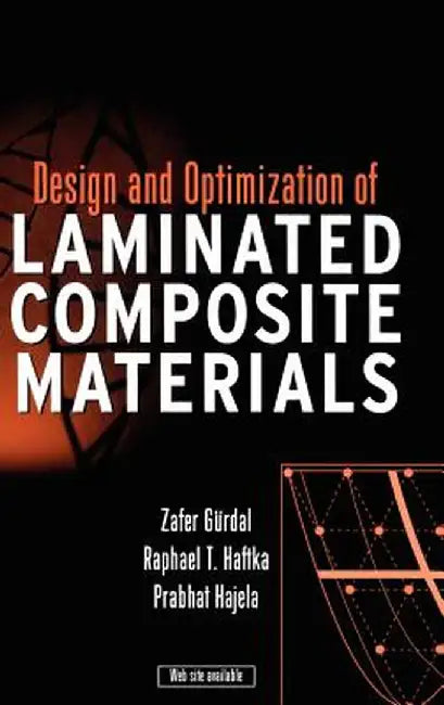 Design and Optimization of Laminated Composite Materials by Zafer Gurdal