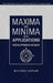 Maxima and Minima with Applications: Practical Optimization and Duality by Wilfred Kaplan