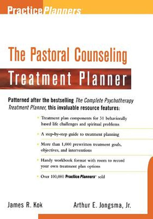 The Pastoral Counseling Treatment Planner by James R. Kok