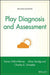 Play Diagnosis and Assessment by Karen Gitlin-Weiner