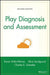Play Diagnosis and Assessment by Karen Gitlin-Weiner