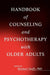 Handbook of Counseling and Psychotherapy with Older Adults by Michael Duffy