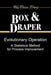 Evolutionary Operation: A Statistical Method for Process Improvement by George E. P. Box