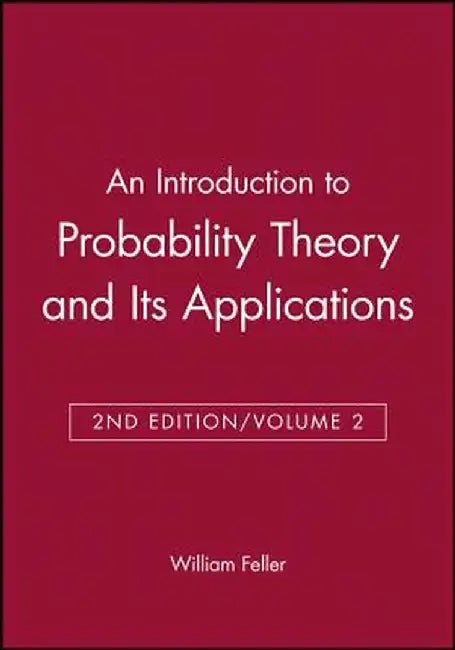An Introduction to Probability Theory and Its Applications, Volume 2 by William Feller