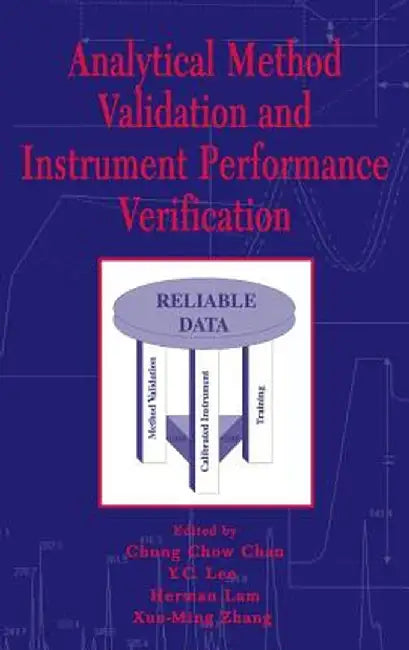 Analytical Method Validation and Instrument Performance Verification by Chung Chow Chan