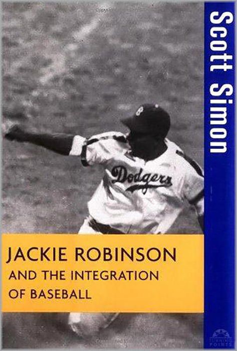 Jackie Robinson And The Integration Of Baseball