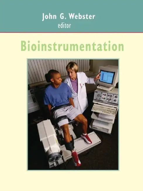 Bioinstrumentation by Editor: John G. Webster