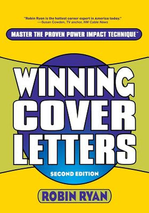 Winning Cover Letters by Robin Ryan