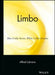 Limbo: Blue-Collar Roots, White-Collar Dreams by Alfred Lubrano