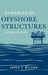 Dynamics of Offshore Structures by James F. Wilson