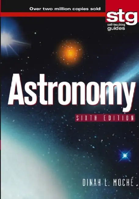 Astronomy: A Self-teaching Guide