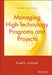 Managing High-Technology Programs and Projects by Russell D. Archibald