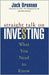 Straight Talk On Investing: What You Need to Know by Jack Brennan