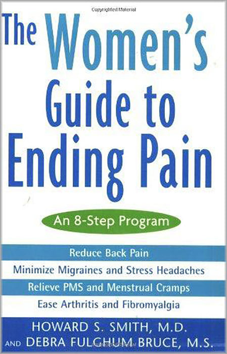 The Women'S Guide To Ending Pain: An 8-step Program