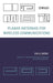 Planar Antennas for Wireless Communications by Kin-Lu Wong