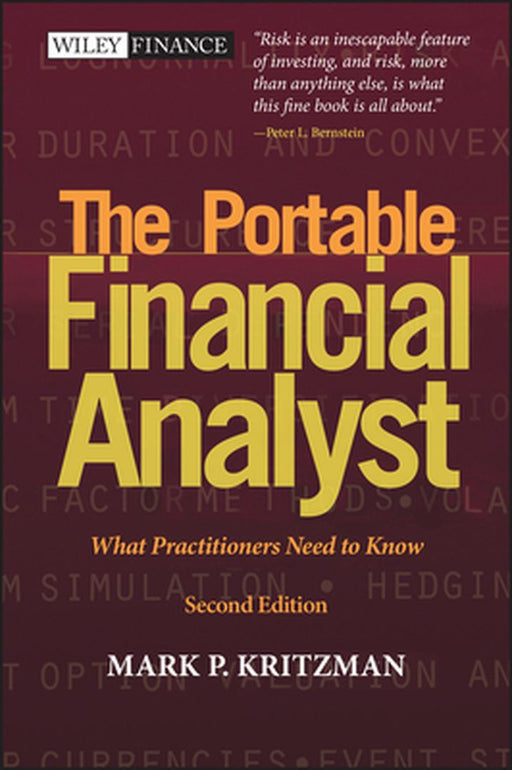 The Portable Financial Analyst: What Practitioners Need to Know by Mark P. Kritzman