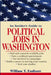 An Insider'S Guide To Political Jobs In Washington by William T. Endicott