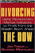 Divorcing The Dow: Using Revolutionary Market Indicators to Profit From the Stealth Boom Ahead by Jim Troup, Sharon Michalsky