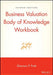 Business Valuation Body of Knowledge Workbook by Shannon P. Pratt