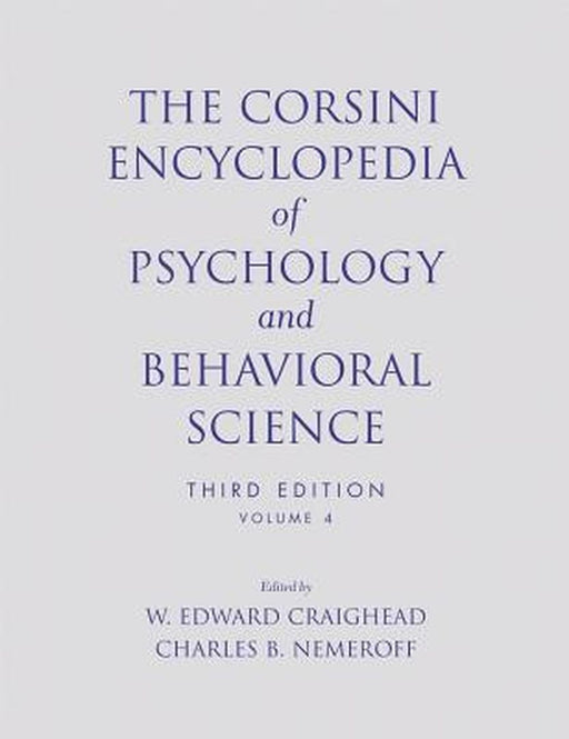 The Corsini Encyclopedia of Psychology and Behavioral Science by W. Edward Craighead