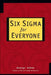 Six SIGMA for Everyone by George Eckes