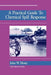 A Practical Guide to Chemical Spill Response by John Hosty