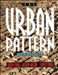 The Urban Pattern by Simon Eisner