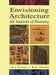 Envisioning Architecture: An Analysis of Drawing by Iain Fraser