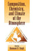 Composition Chemistry, and Climate of the Atmosphere by Hanwant B. Singh