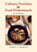 Culinary Nutrition for Food Professionals by Carol a. Hodges