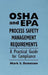 OSHA and EPA Process Safety Management Requirements: A Practical Guide for Compliance by Mark S. Dennison
