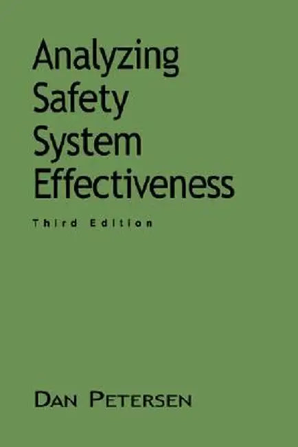 Analyzing Safety System Effectiveness by Daniel Petersen