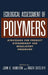 Ecological Assessment Polymers: Strategies for Product Stewardship and Regulatory Programs by John D. Hamilton