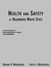 Health and Safety at Hazardous Waste Sites: An Investigator's and Remediator's Guide to Hazwoper by Steven P. Maslansky