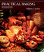 Practical Baking, 5th Edition by William J. Sultan