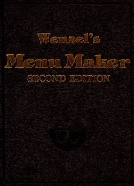 Wenzel's Menu Maker, 2nd Edition by George Leonard Wenzel