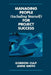 Managing People (Including Yourself) for Project Success by Gordon Culp