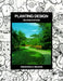 Planting Design by Theodore D. Walker