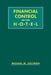 Financial Control for Your Hotel by Michael M. Coltman