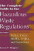 The Complete Guide to Hazardous Waste Regulations: RCRA, Tsca, Htma, Epcra, and Superfund by Travis P. Wagner