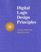 Digital Logic Design Principles by Norman Balabanian